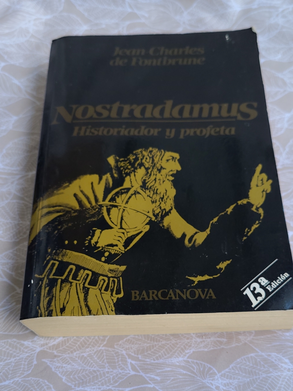 Nostradamus– Jean‑Charles de Fontbrune –13ª Edicion Barcanova– Español